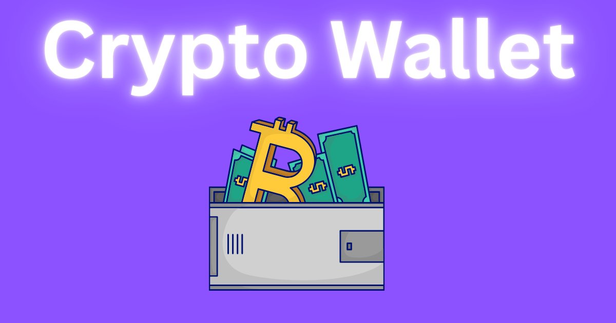 What Is a Crypto Wallet and How Does It Work